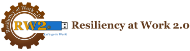 Resiliency at Work 2.0