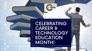 Read more about the article Celebrating CTE Month: Importance of Career and Technical Education in Today’s Workforce