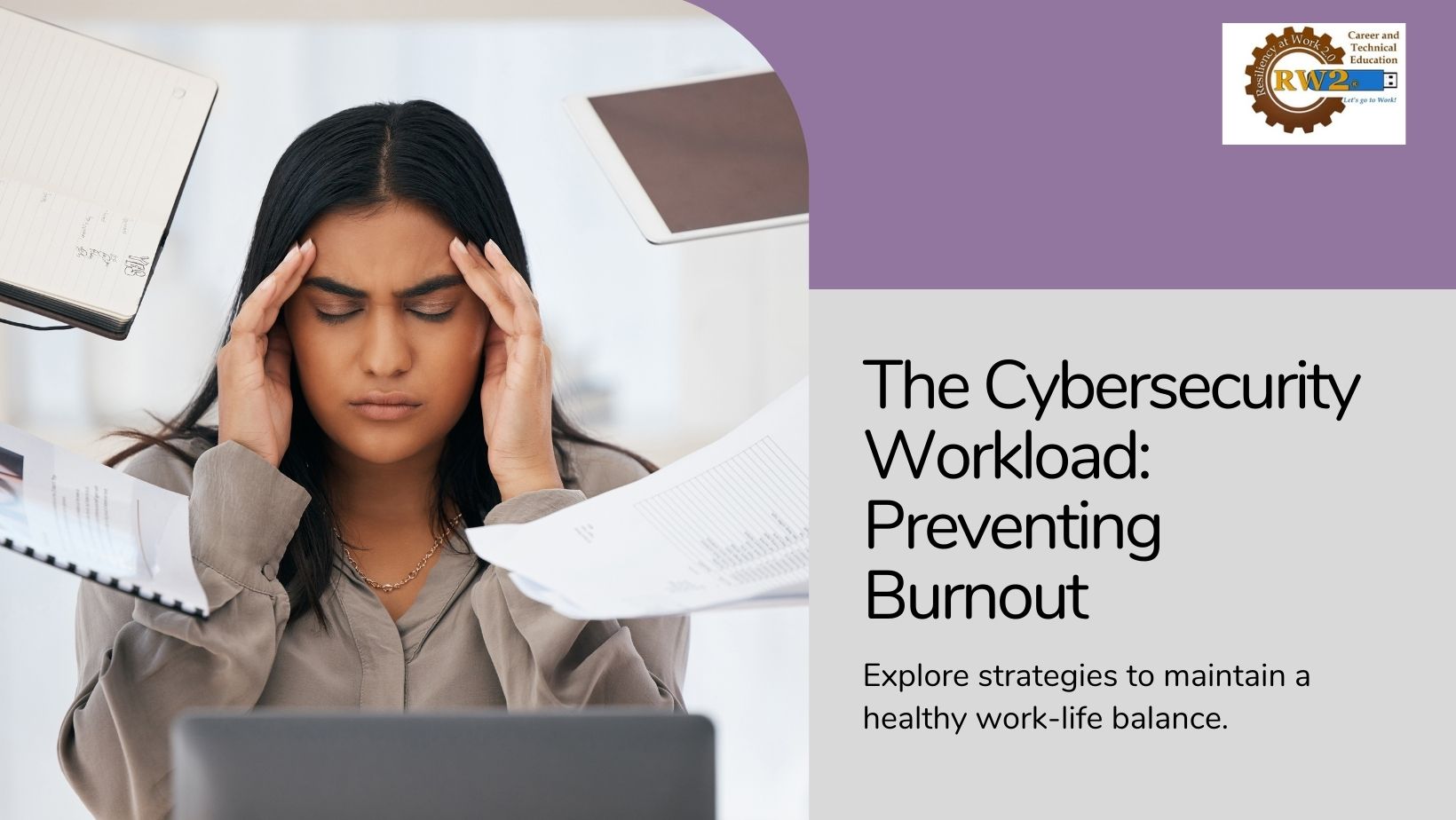 Read more about the article Balancing the Cybersecurity Workload: Strategies for Preventing Burnout