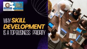 Read more about the article Why Skill Development Is a Top Business Priority—And What That Means for Your Career